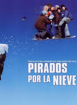 Cartel de Pirados por la nieve
